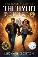Tachyon Tunnel 2