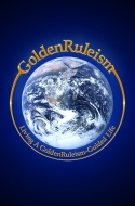 GoldenRuleism/Living A GoldenRuleism-Guided Life