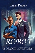 Robot: A Deadly Love Story